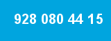 928 080 44 15